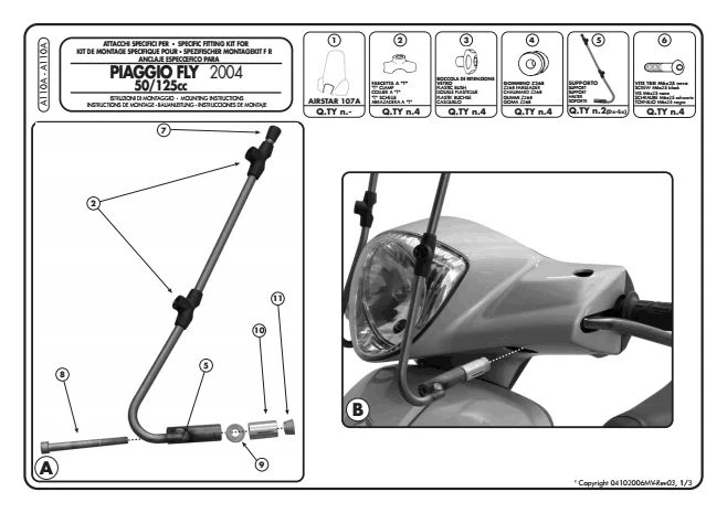 Givi A110A Windshield Fitting Kit For Piaggio Fly 50 & 125 & 150 '04-'09 2 Givi A110A Windshield Fitting Kit For Piaggio Fly 50 & 125 & 150 '04-'09 - Image 2