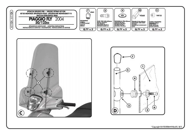 Givi A110A Windshield Fitting Kit For Piaggio Fly 50 & 125 & 150 '04-'09 3 Givi A110A Windshield Fitting Kit For Piaggio Fly 50 & 125 & 150 '04-'09 - Image 3